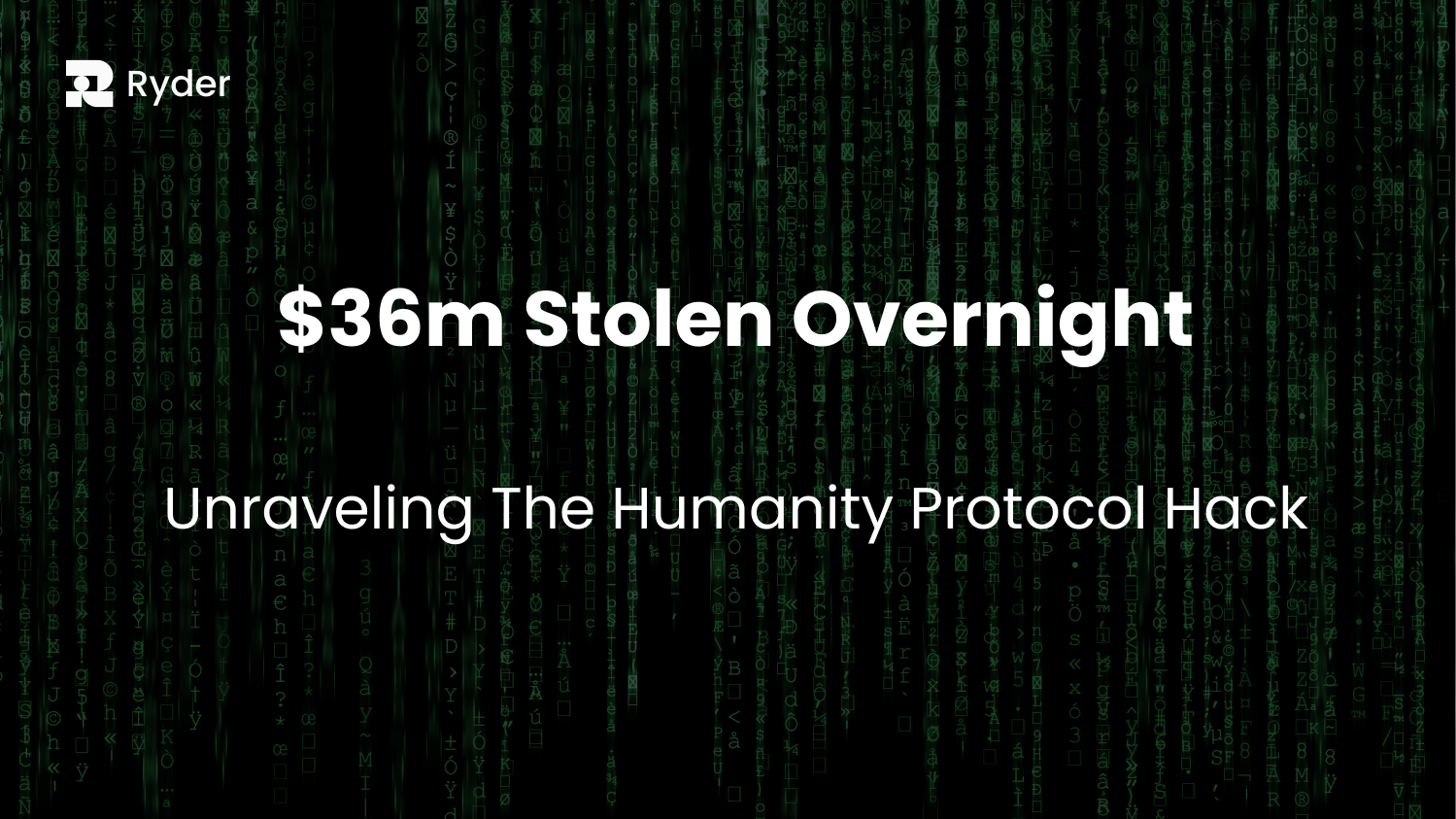 The Humanity Protocol Hack: What Happened & Takeaways for Crypto Security