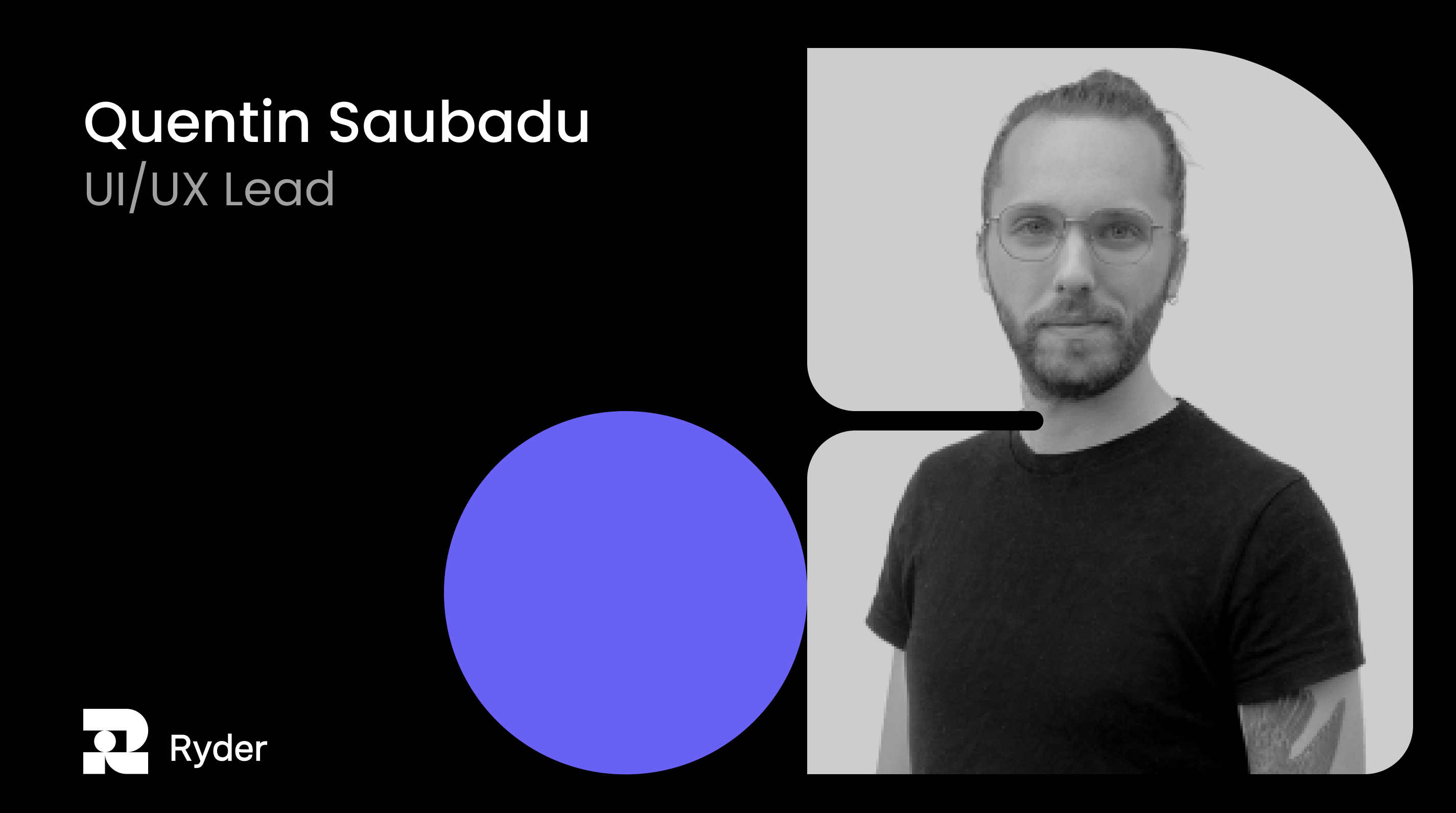 Quentin Saubadu: From Fashion Houses to Web3 — Designing the Future with Ryder