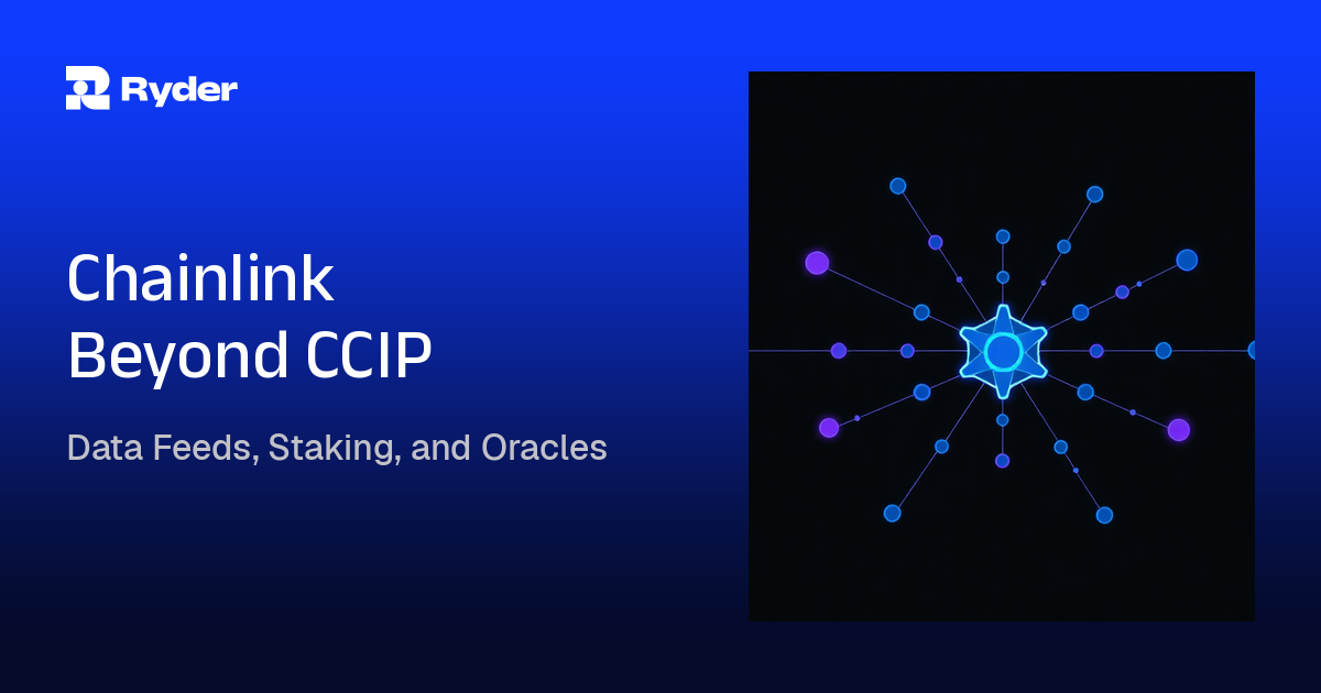 Ryder blog hero reading Data Feeds, Staking, and Oracles | Chainlink Beyond CCIP — chainlink crypto