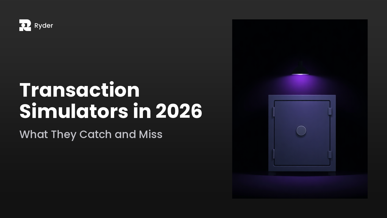 Ryder blog hero — transaction simulators in 2026: what they catch and miss