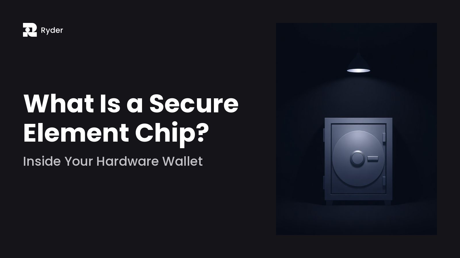 Ryder blog hero — what is a secure element chip? inside your hardware wallet