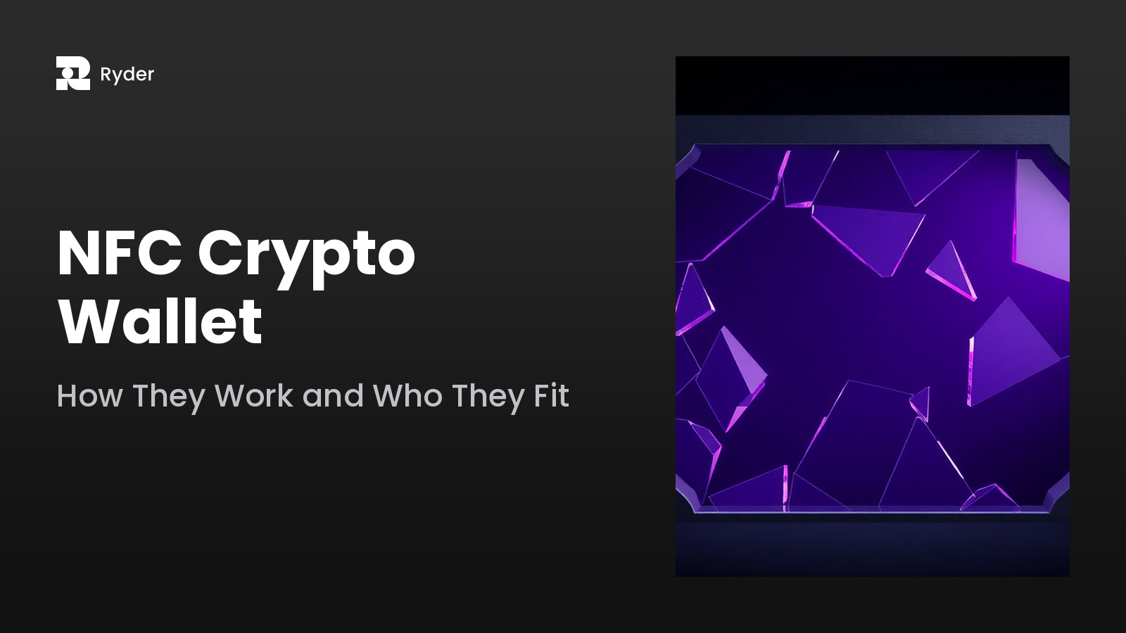 Ryder blog hero — nfc crypto wallet: how they work and who they fit