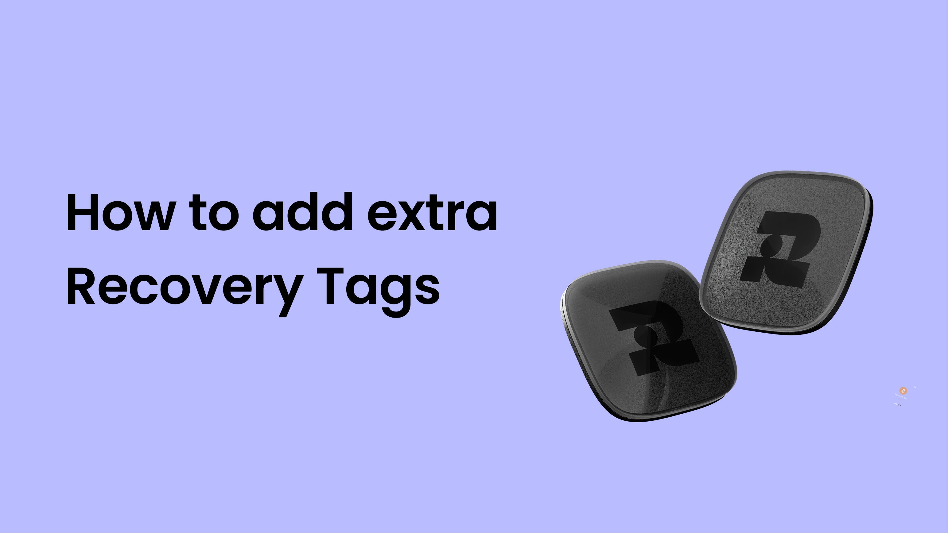How to add extra Recovery Tags
