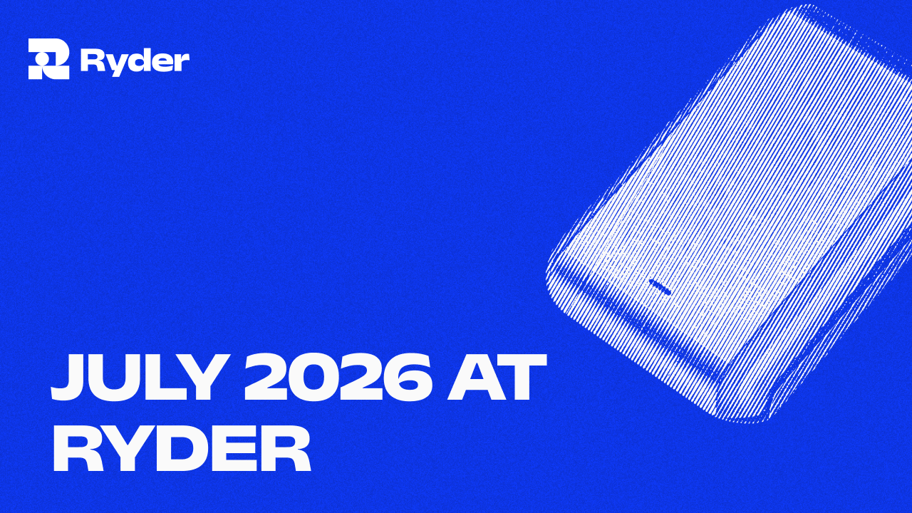 July at Ryder: The Industry Is Breaking, But We're Still Building.