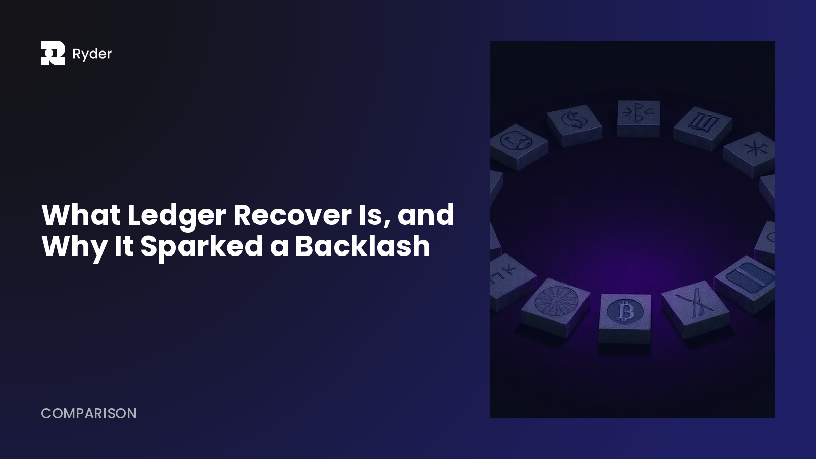 Ryder blog hero — what ledger recover is, and why it sparked a backlash
