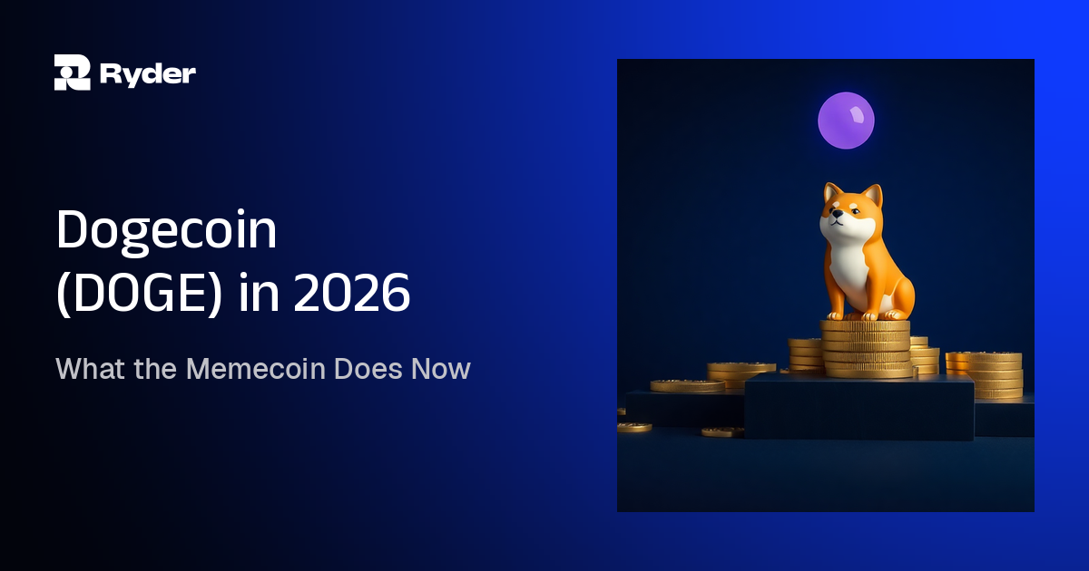 Ryder blog hero reading What the Memecoin Does Now | Dogecoin (DOGE) in 2026 — dogecoin doge crypto