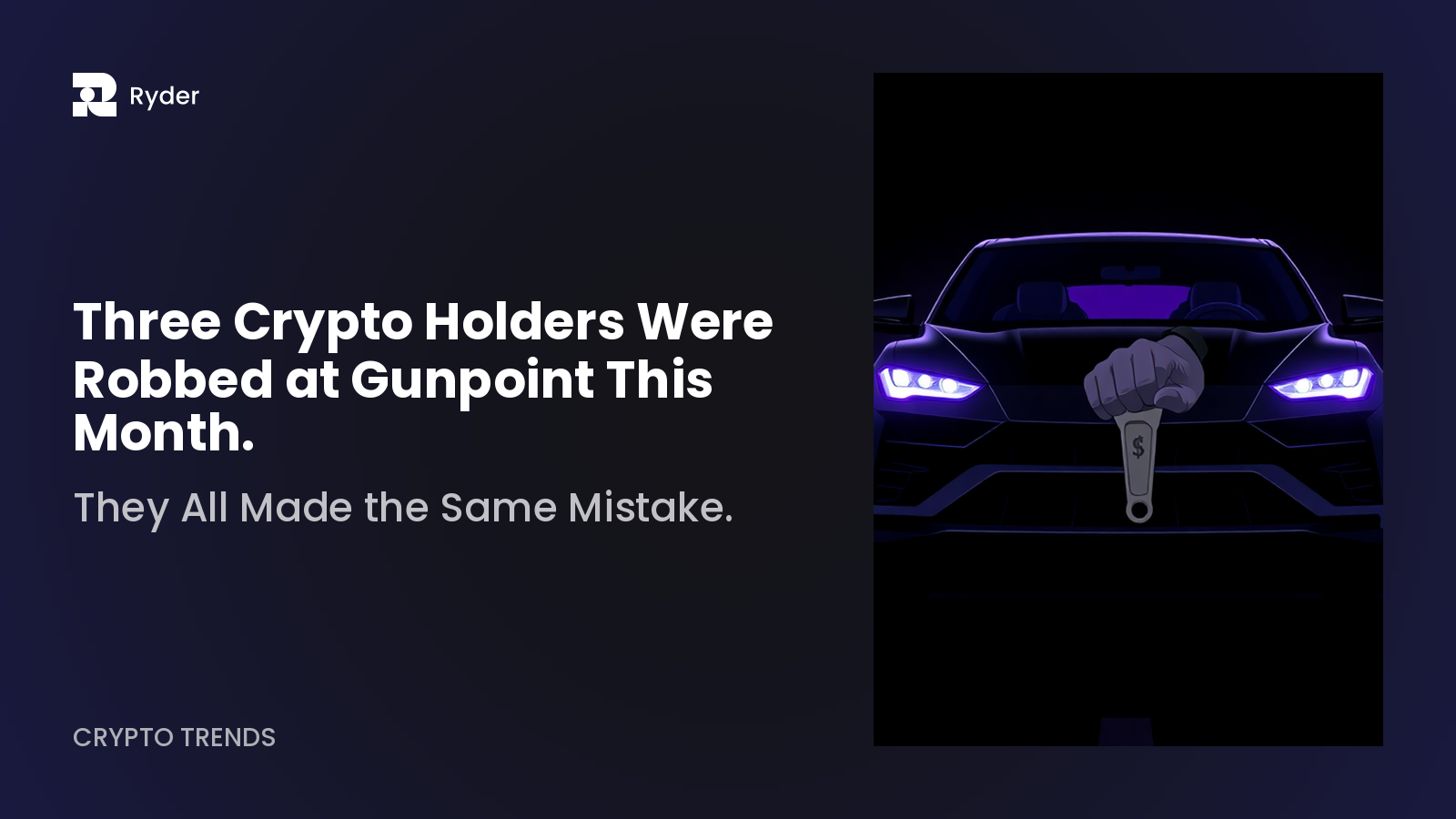 Hero banner — crypto wrench attack