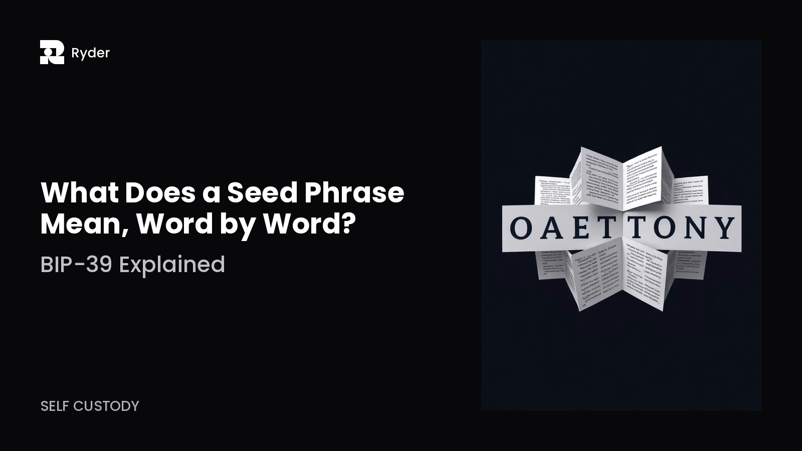 Ryder blog hero reading BIP-39 Explained | What Does a Seed Phrase Mean, Word by Word? — seed phrase meaning